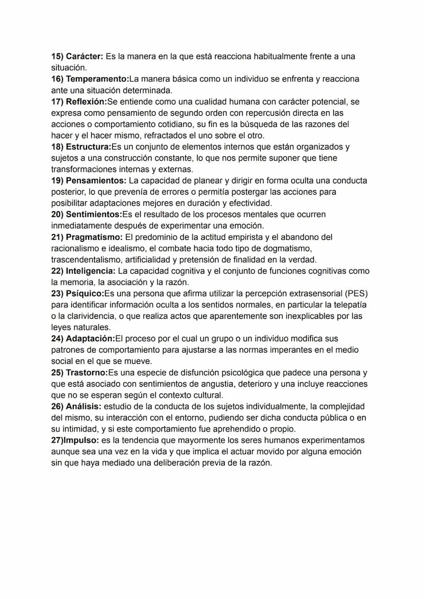 GLOSARIO:
1) Conciencia: Es la cualidad o el estado de conocimiento de objetos externos o de
algo interno a uno mismo.
2) Comportamiento: Es