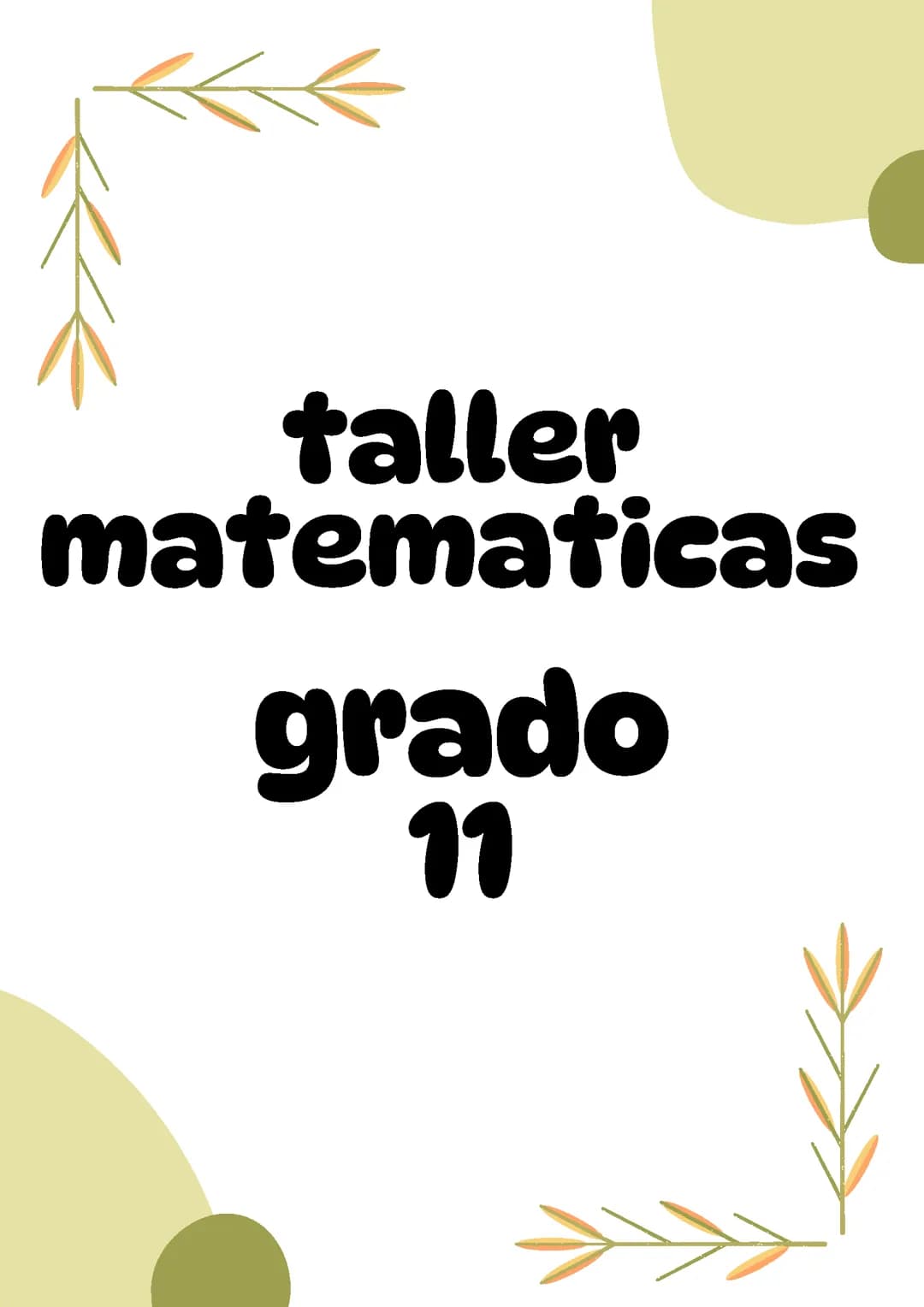 taller matematicas 11