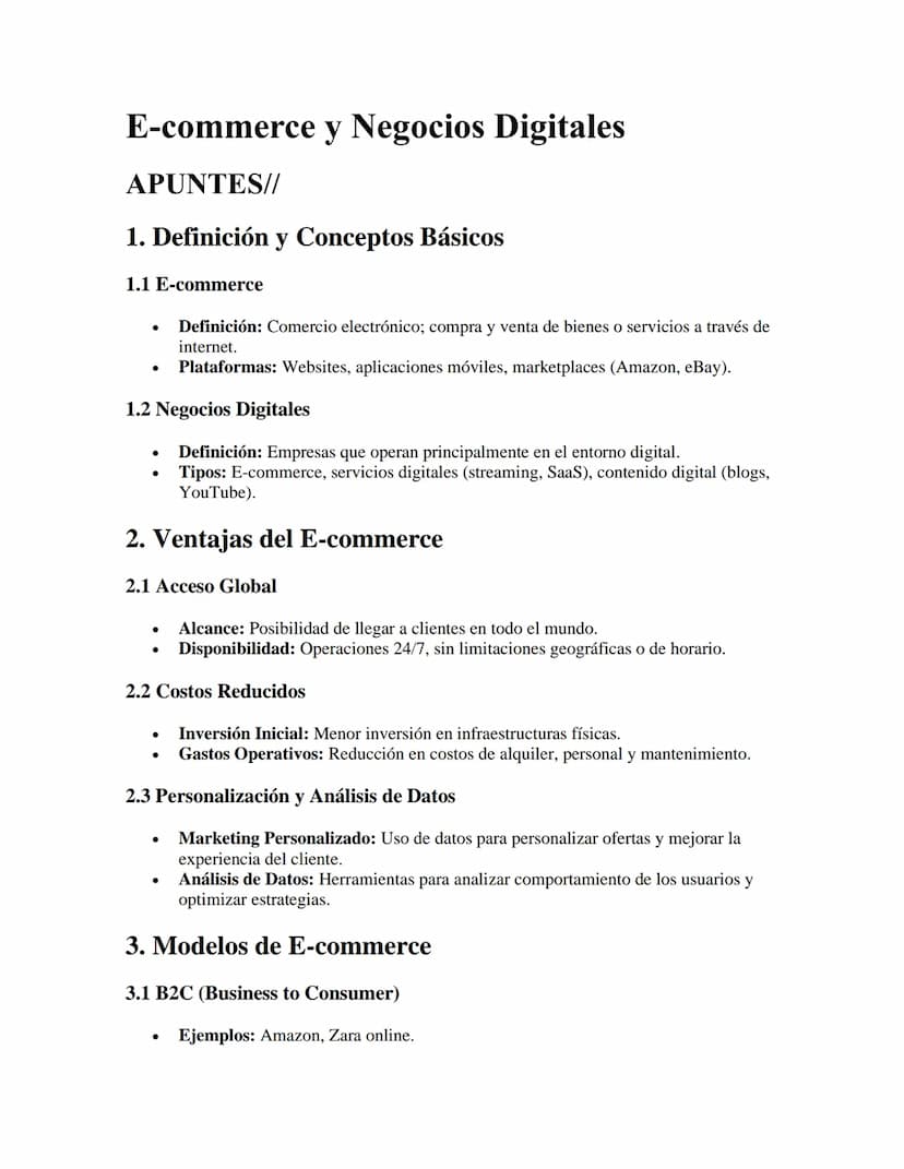 E-commerce y Negocios Digitales
APUNTES//
1. Definición y Conceptos Básicos
1.1 E-commerce
•
•
Definición: Comercio electrónico; compra y ve