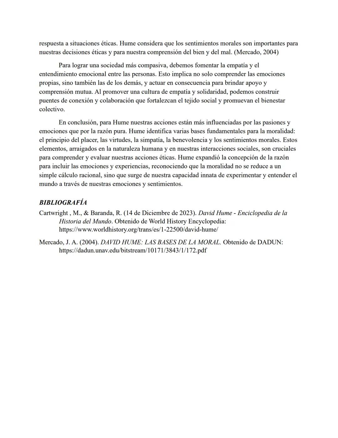 # LA ETICA MODERNA: DAVID HUME

David Hume fue un filósofo e historiador, que resalta por su enfoque en la ética de las
emociones y los sent