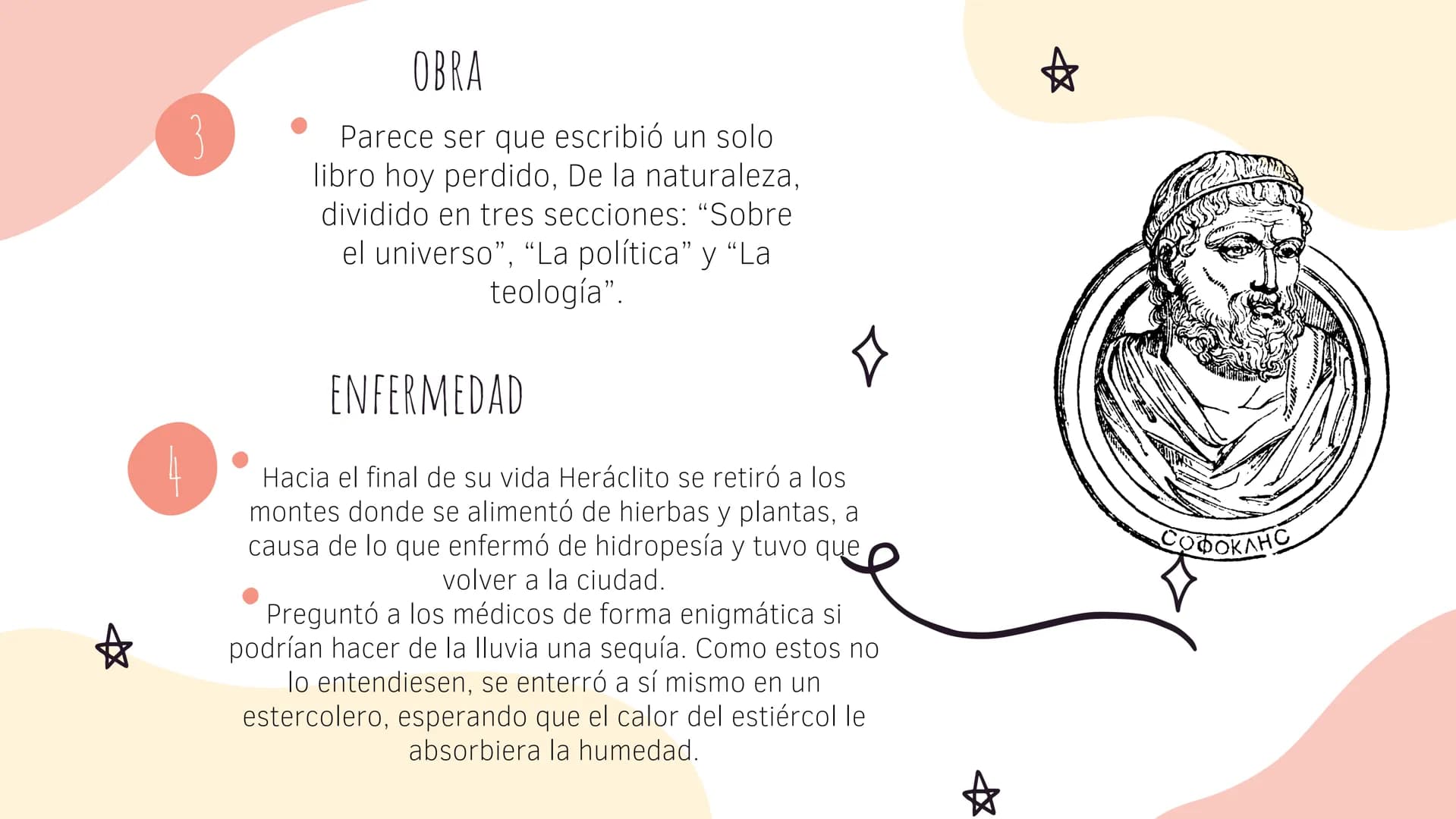 Ж
HERACLITO
* NACIONALIDAD, NACIMIENTO, MUERTE
*
Heráclito nació sobre el 535 a. C. en Éfeso,
entonces parte del Imperio Persa.
Hijo de Blis