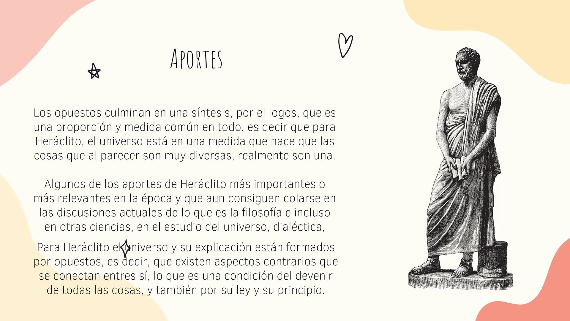 Ж
HERACLITO
* NACIONALIDAD, NACIMIENTO, MUERTE
*
Heráclito nació sobre el 535 a. C. en Éfeso,
entonces parte del Imperio Persa.
Hijo de Blis