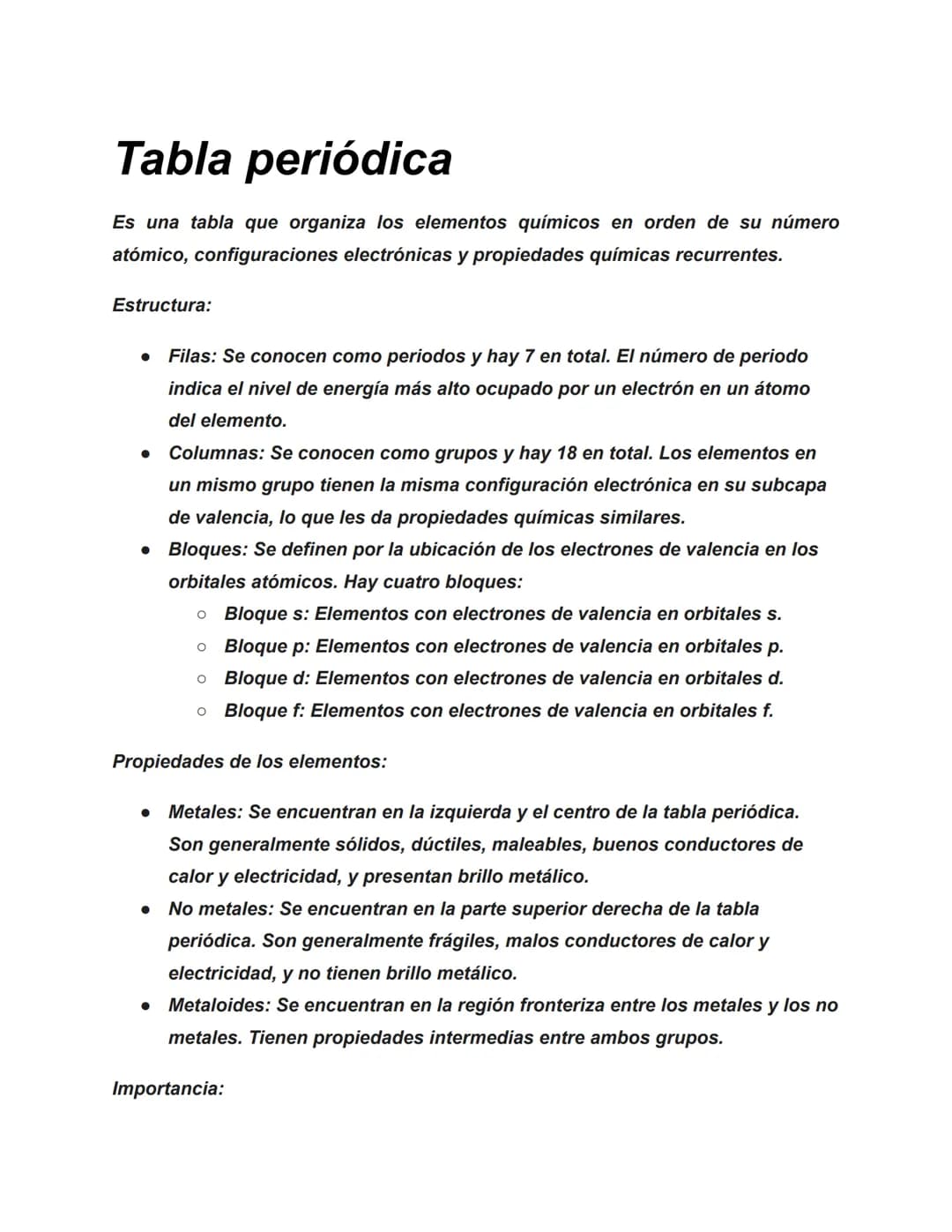 Tabla periódica
Es una tabla que organiza los elementos químicos en orden de su número
atómico, configuraciones electrónicas y propiedades q