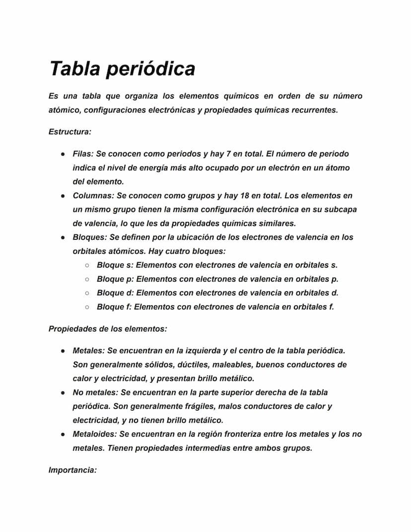 Tabla periódica
Es una tabla que organiza los elementos químicos en orden de su número
atómico, configuraciones electrónicas y propiedades q