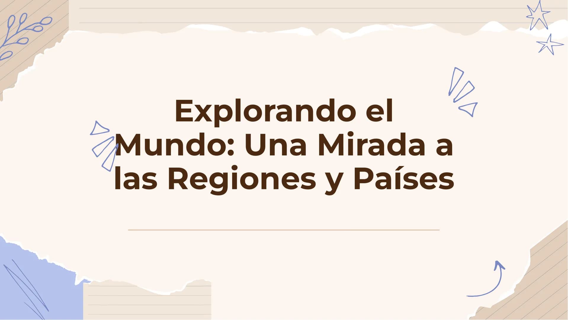 пос
Explorando el
Mundo: Una Mirada a
las Regiones y Países Explorando el Mundo
Bienvenidos a un viaje de descubrimiento a través de las mar