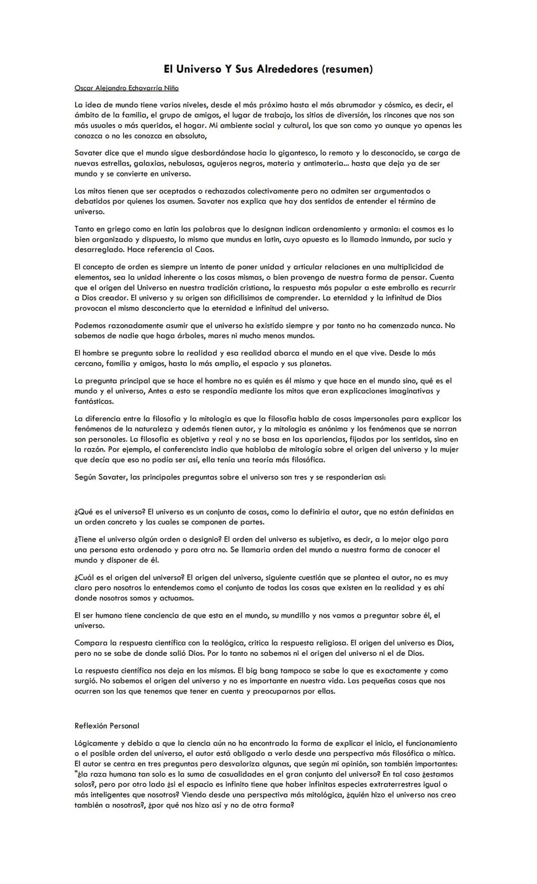 El Universo Y Sus Alrededores (resumen)
Oscar Alejandro Echavarría Niño
La idea de mundo tiene varios niveles, desde el más próximo hasta el