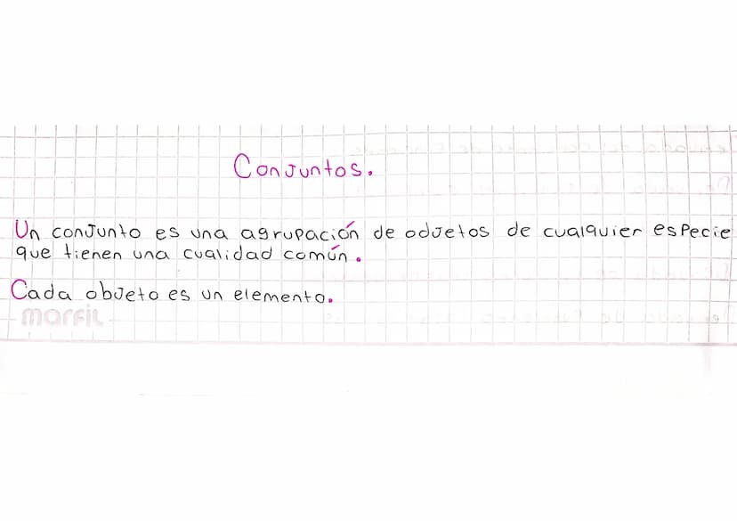 Conjuntos.
Un conjunto es una agrupación de odjetos de cualquier especie
que tienen una cualidad común.
Cada objeto es un elemento.
marsil
9