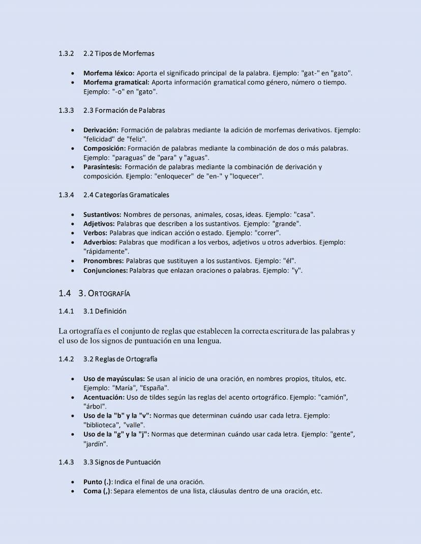 1 GRAMÁTICA
1.1 INTRODUCCIÓN
La gramática es el conjunto de normas y principios que rigen el uso de una lengua.
Comprende diversas áreas, en