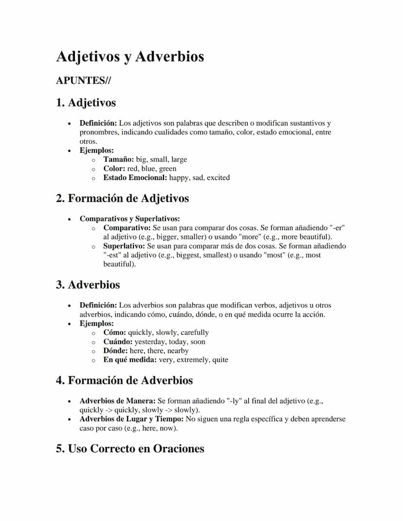 Adjetivos y Adverbios
APUNTES//
1. Adjetivos
•
Definición: Los adjetivos son palabras que describen o modifican sustantivos y
pronombres, in