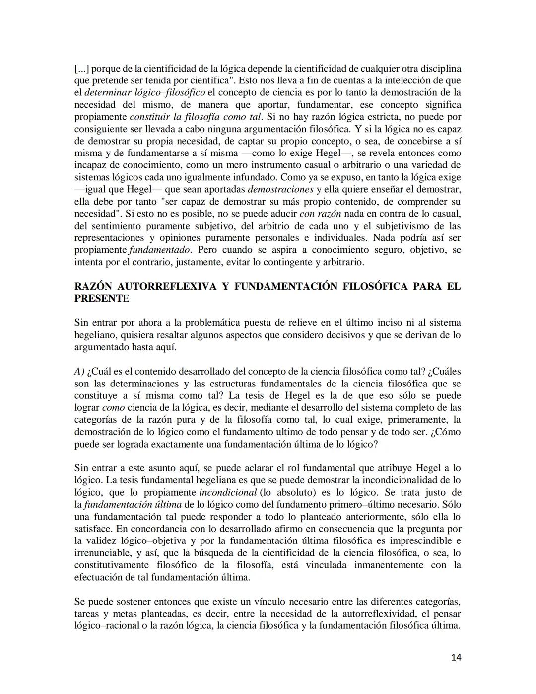 # LA RAZÓN AUTORREFLEXIVA COMO PRINCIPIO DE LA FILOSOFÍA DE
HEGEL

Mario Rojas Hernández

Para Hegel la autorreflexividad de la razón es pri