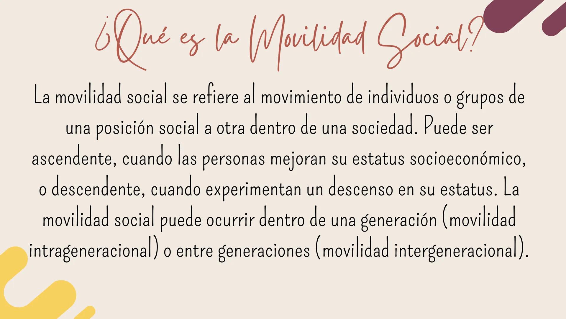 Movilidad Social ¿Qué es la Movilidad Social?
ед
La movilidad social se refiere al movimiento de individuos o grupos de
una posición social 