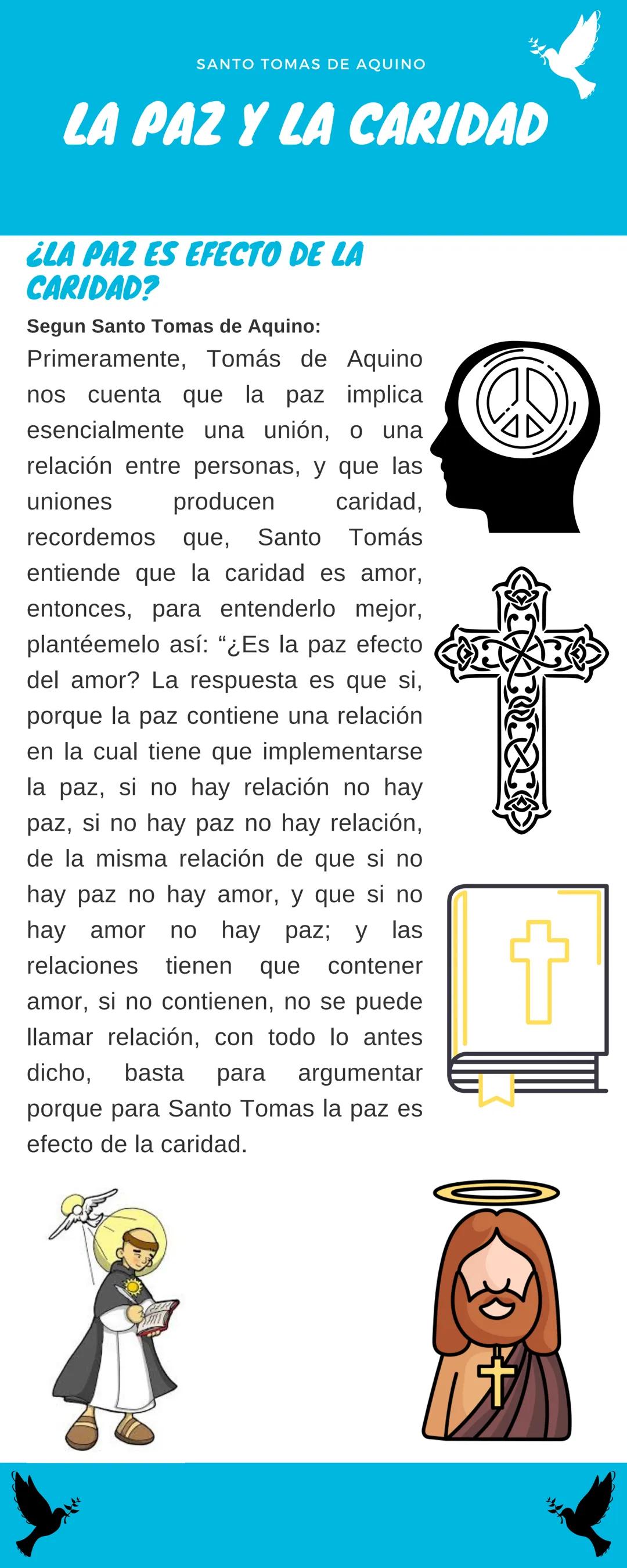 SANTO TOMAS DE AQUINO

LA PAZ Y LA CARIDAD

¿LA PAZ ES EFECTO DE LA
CARIDAD?

Segun Santo Tomas de Aquino:
Primeramente, Tomás de Aquino
nos