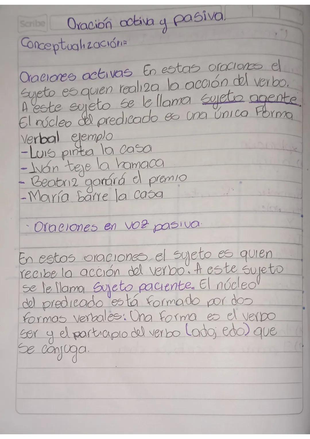 Scribe
# Oración activa y pasiva.
## Conceptualización

Oraciones activas En estas oraciones el
Sujeto es quien realiza la acción del verbo.