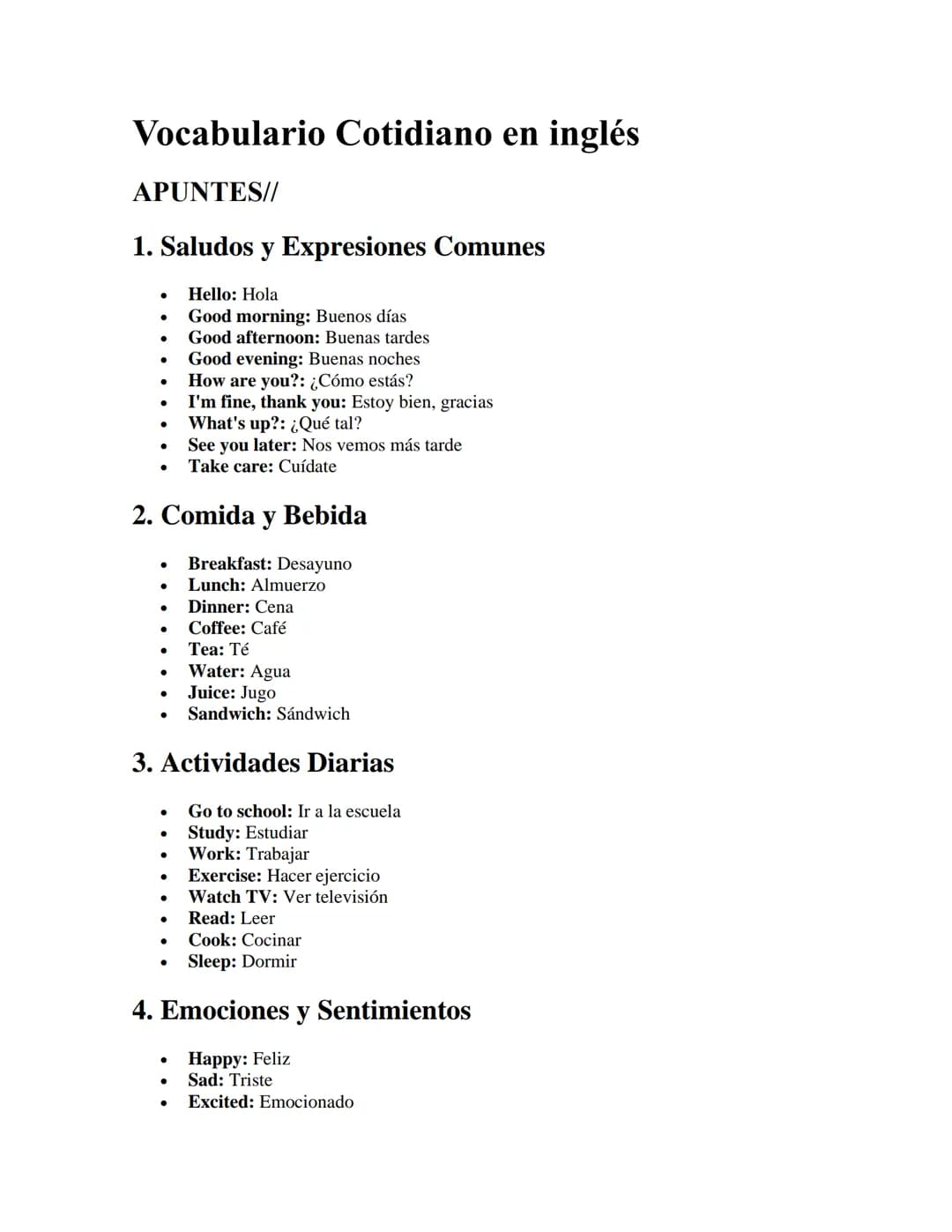 Vocabulario Cotidiano en inglés
APUNTES//
1. Saludos y Expresiones Comunes
•
Hello: Hola
Good morning: Buenos días
• Good afternoon: Buenas 