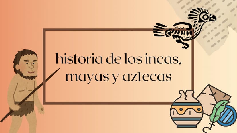 historia de los incas,
mayas y aztecas Hoy en día Latinoamérica posee una
herencia cultural increíble, fruto de un
proceso de mestizaje entr