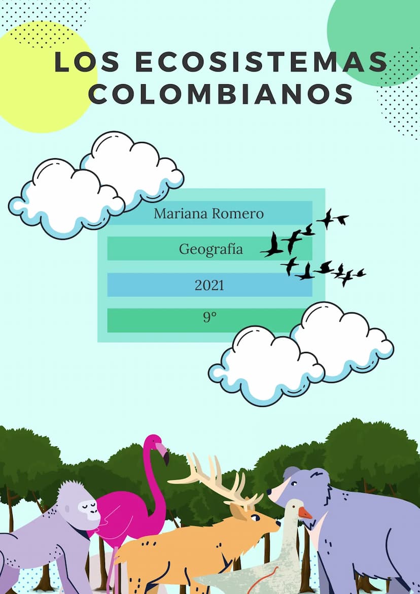 LOS ECOSISTEMAS
COLOMBIANOS
Mariana Romero
Geografía
2021
9°
+1540 ¿QUÉ SON LOS
ECOSISTEMAS?
Concepto:
Es un sistema biológico que se
encuen
