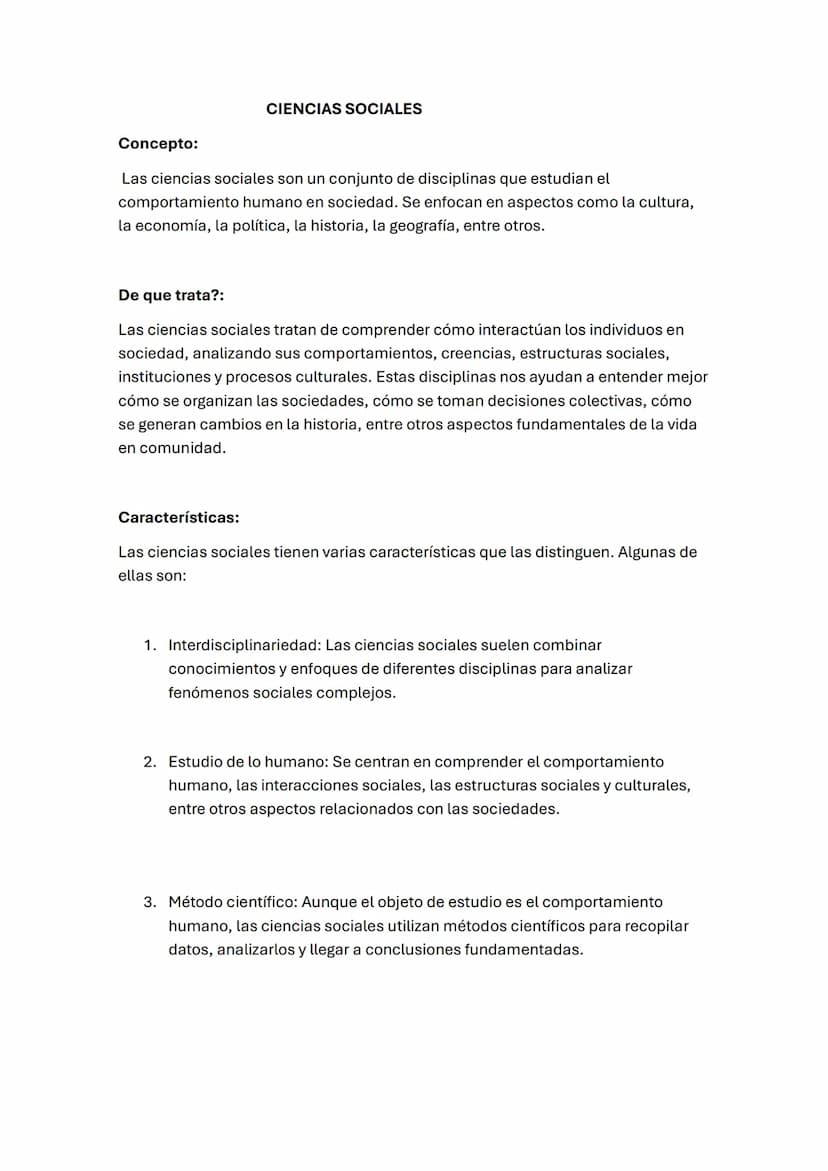 CIENCIAS SOCIALES
Concepto:
Las ciencias sociales son un conjunto de disciplinas que estudian el
comportamiento humano en sociedad. Se enfoc
