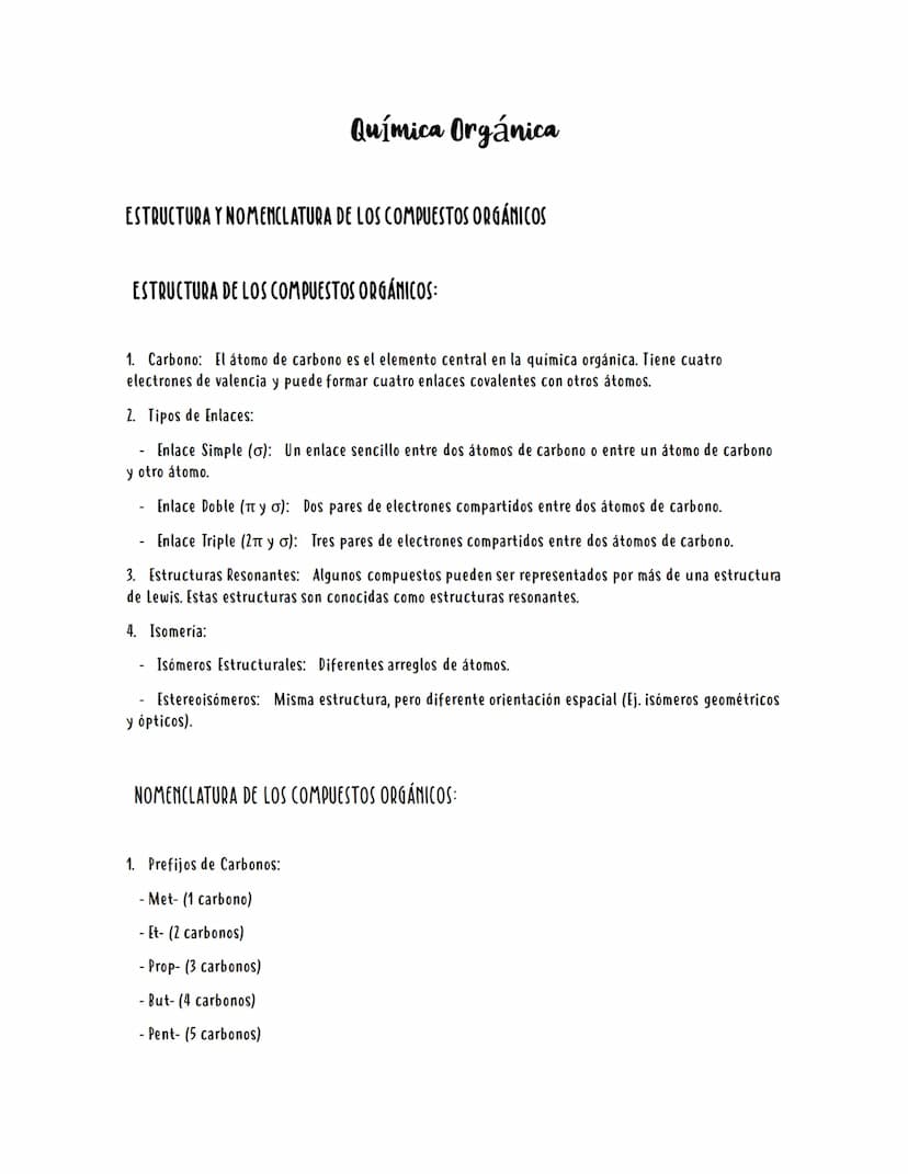Química Orgánica
ESTRUCTURA Y NOMENCLATURA DE LOS COMPUESTOS ORGÁNICOS
ESTRUCTURA DE LOS COMPUESTOS ORGÁNICOS:
1. Carbono: El átomo de carbo