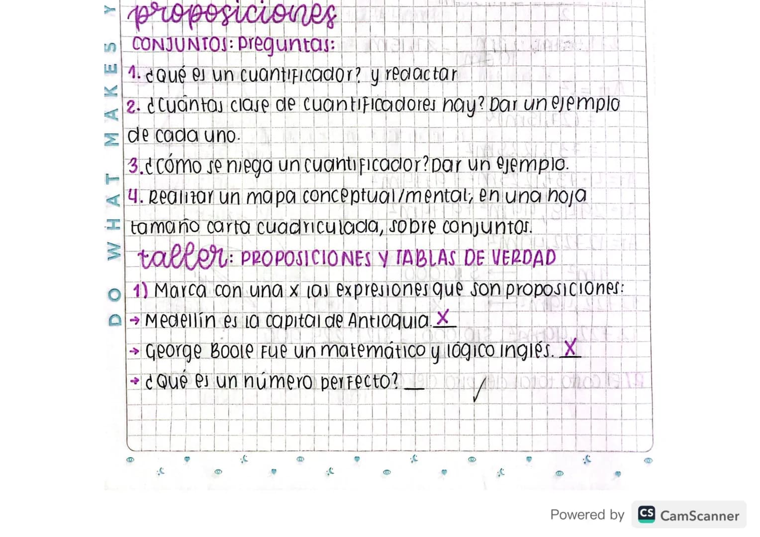 Y
proposiciones
in CONJUNTOS: preguntas:
1. ¿Qué es un cuantificador? y redactar
2. ¿Cuantas clase de cuantificadores nay? Dar un ejemplo
de