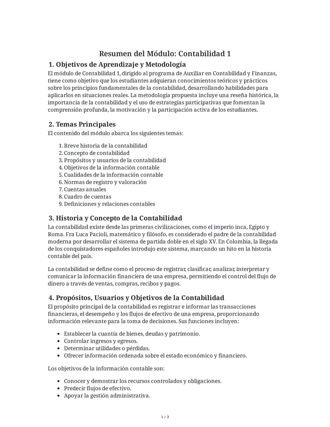 Resumen del Módulo: Contabilidad 1
1. Objetivos de Aprendizaje y Metodología
El módulo de Contabilidad 1, dirigido al programa de Auxiliar e