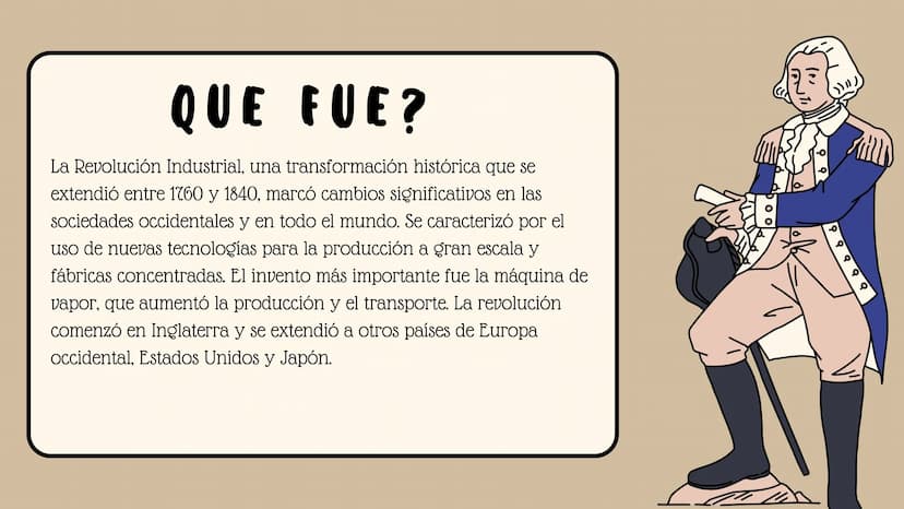 La revolucion
industrial
1760 ч 1840
y QUE FUE?
La Revolución Industrial, una transformación histórica que se
extendió entre 1760 y 1840, ma