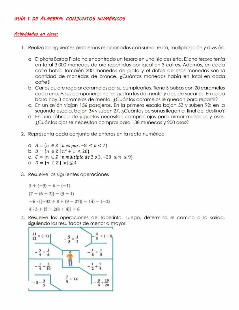 GUÍA 1 DE ALGEBRA: CONJUNTOS NUMÉRICOS
Actividades en clase:
1. Realiza los siguientes problemas relacionados con suma, resta, multiplicació