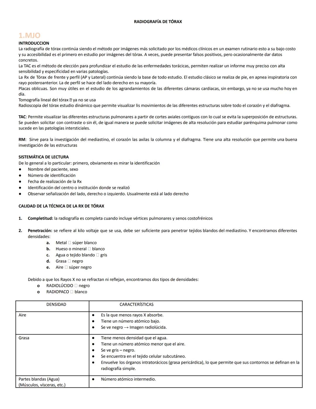 RADIOGRAFÍA DE TÓRAX
1.MJO
INTRODUCCION
La radiografía de tórax continúa siendo el método por imágenes más solicitado por los médicos clínic
