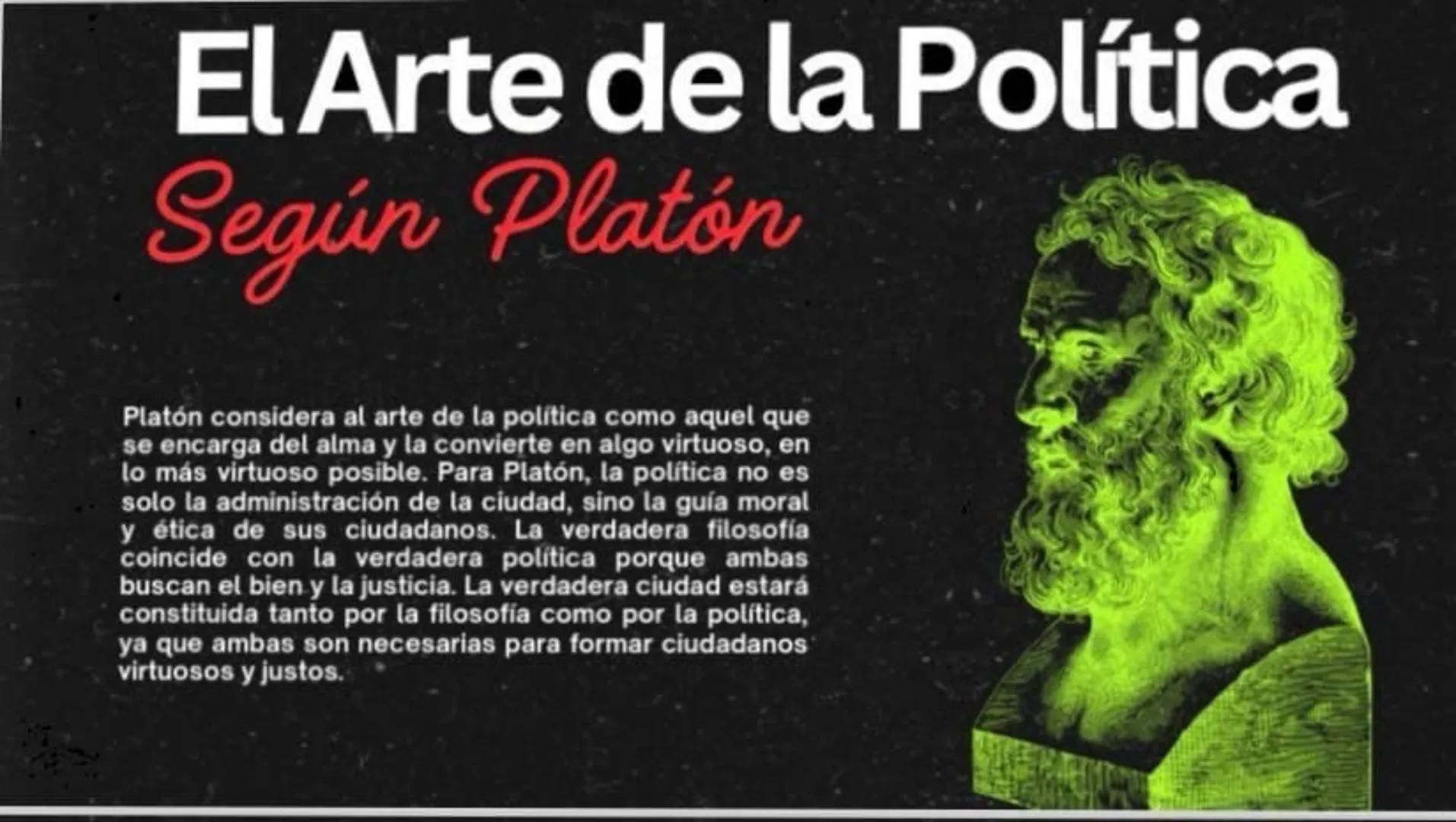 El Estado Segun
Platon El Arte de la Política
Según Platón
Platón considera al arte de la política como aquel que
se encarga del alma y la c