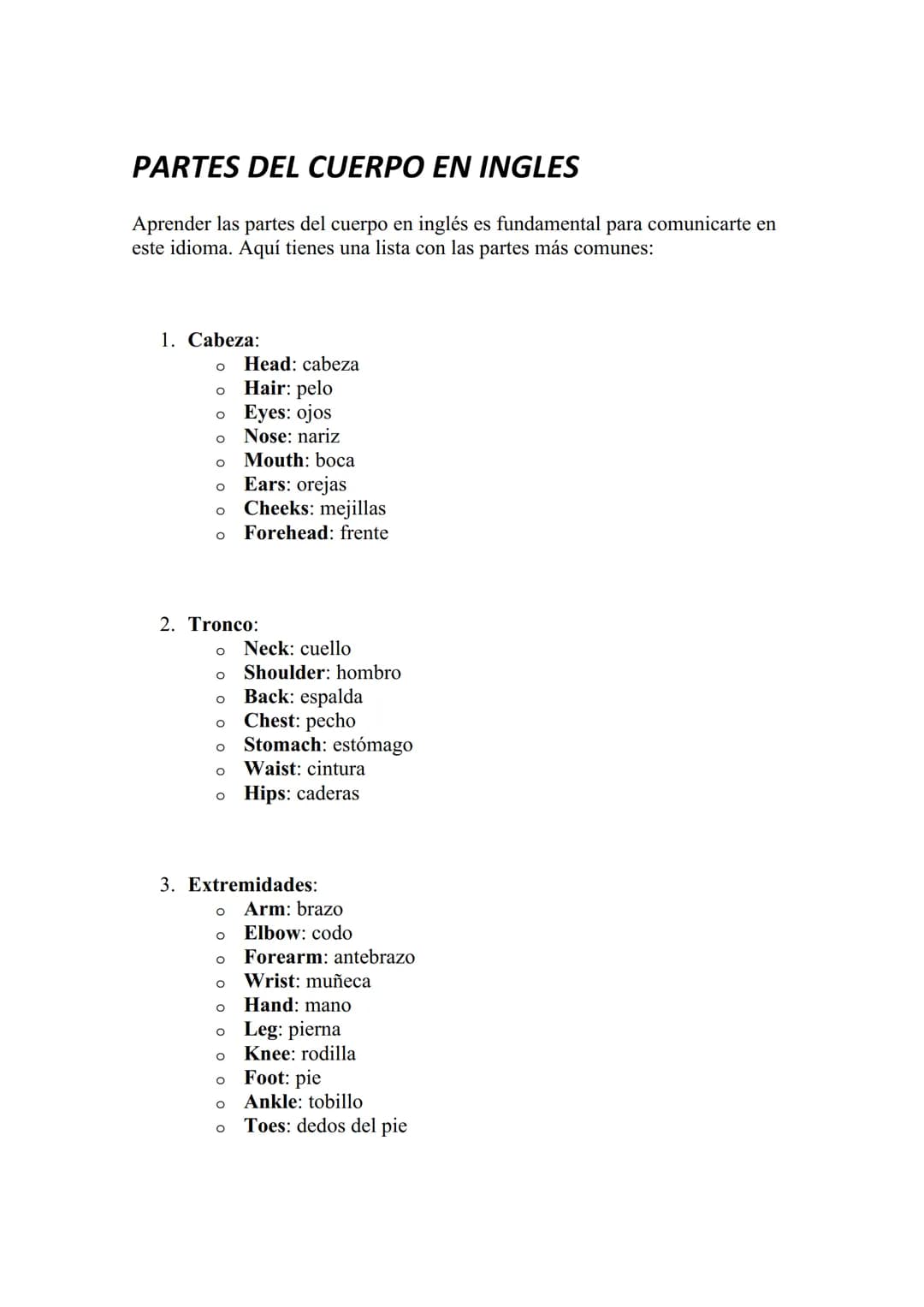 PARTES DEL CUERPO EN INGLES
Aprender las partes del cuerpo en inglés es fundamental para comunicarte en
este idioma. Aquí tienes una lista c