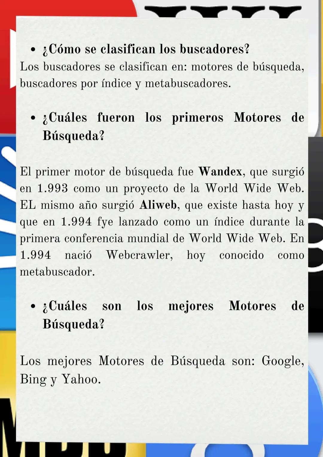 # MOTORES DE BÚSQUEDA

• ¿Qué es un Motor de Búsqueda?
Los motores de búsqueda son sistemas informáticos
que recopilan toda la información q