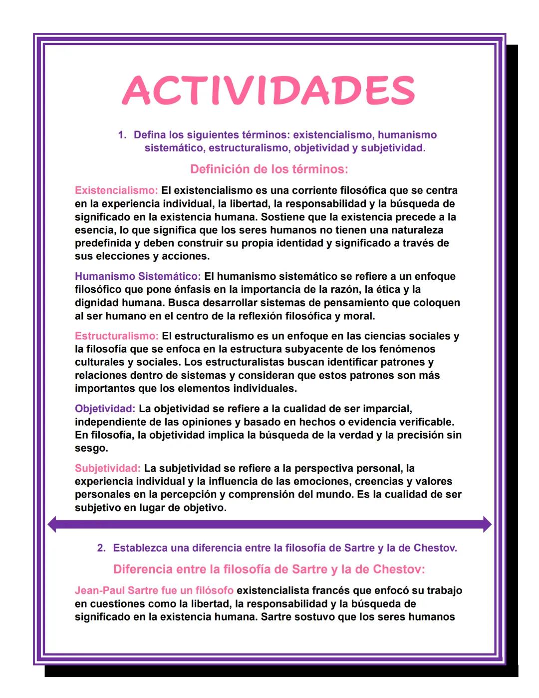 1. EXISTENCIALISMO (1)
Motivación ¿Pienso, luego existo?
ACTIVIDADES
1. Según la teoría existencialista de Kierkegaard, describa una situaci