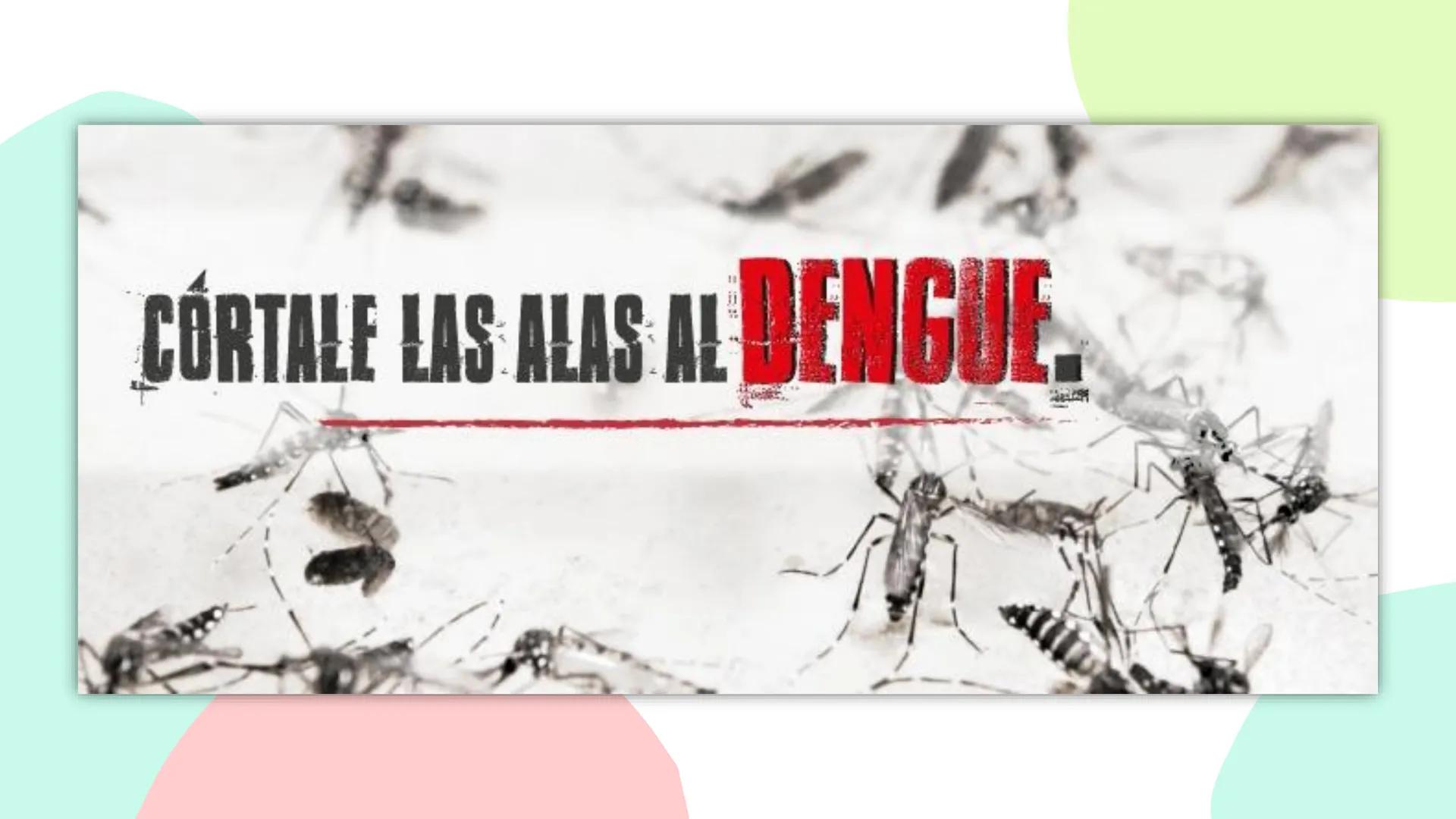 О
о
Dengue
о
О DEFINICIÓN
M
Aedes Aegypti TRIADA ECOLÓGICA
HUESPED
AGENTE
MEDIO
AMBIENTE CLASIFICACIÓN
DENGUE
AGUDO
DENGUE
GRAVE PERIODO DE
