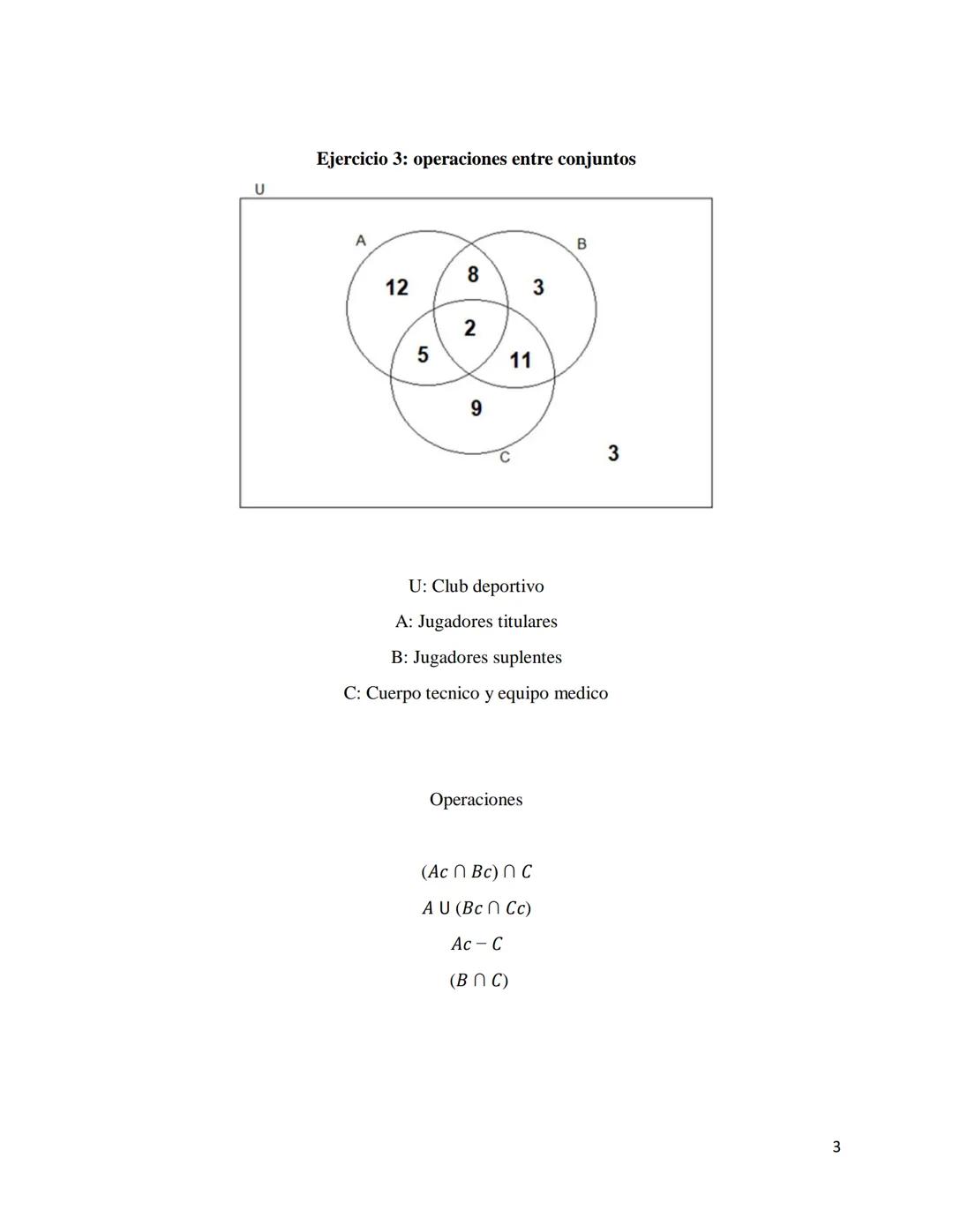 Ejercicio 1: Determinación y clases de conjuntos
A = {xx EN, 5<x< 12}
Extencion del conjunto
A = {5, 6, 7, 8, 9, 10, 11, 12}
Cardinal
N(A) C