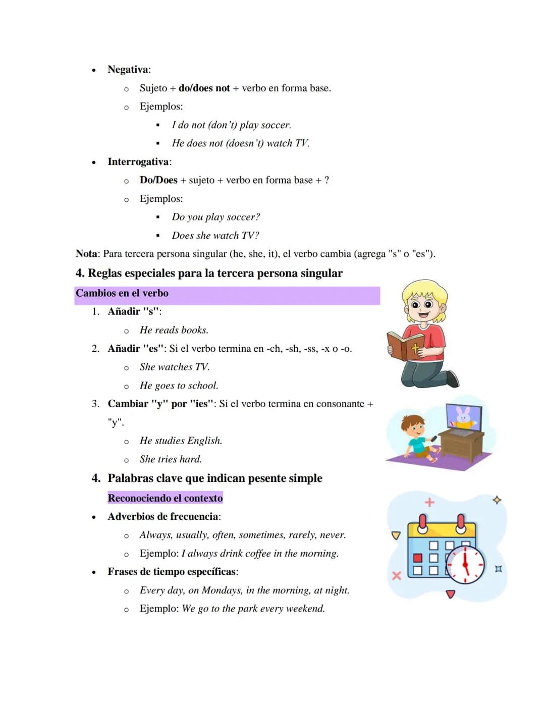 12
11
10
2
9
3
8
4
7
6
5
Gramática Básica: Presente Simple
1. Introducción: ¿Qué es el presente simple?
El tiempo verbal más común
El presen