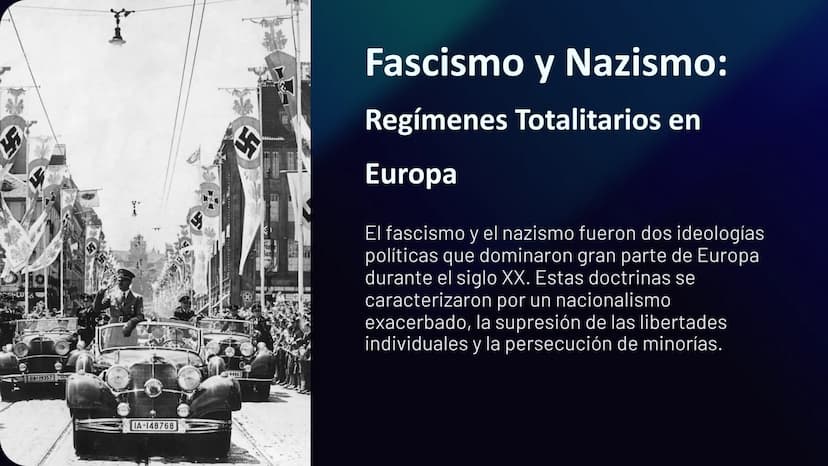 UA-19357
IA-148768
44962
Sar
Fascismo y Nazismo:
Regímenes Totalitarios en
Europa
El fascismo y el nazismo fueron dos ideologías
políticas q