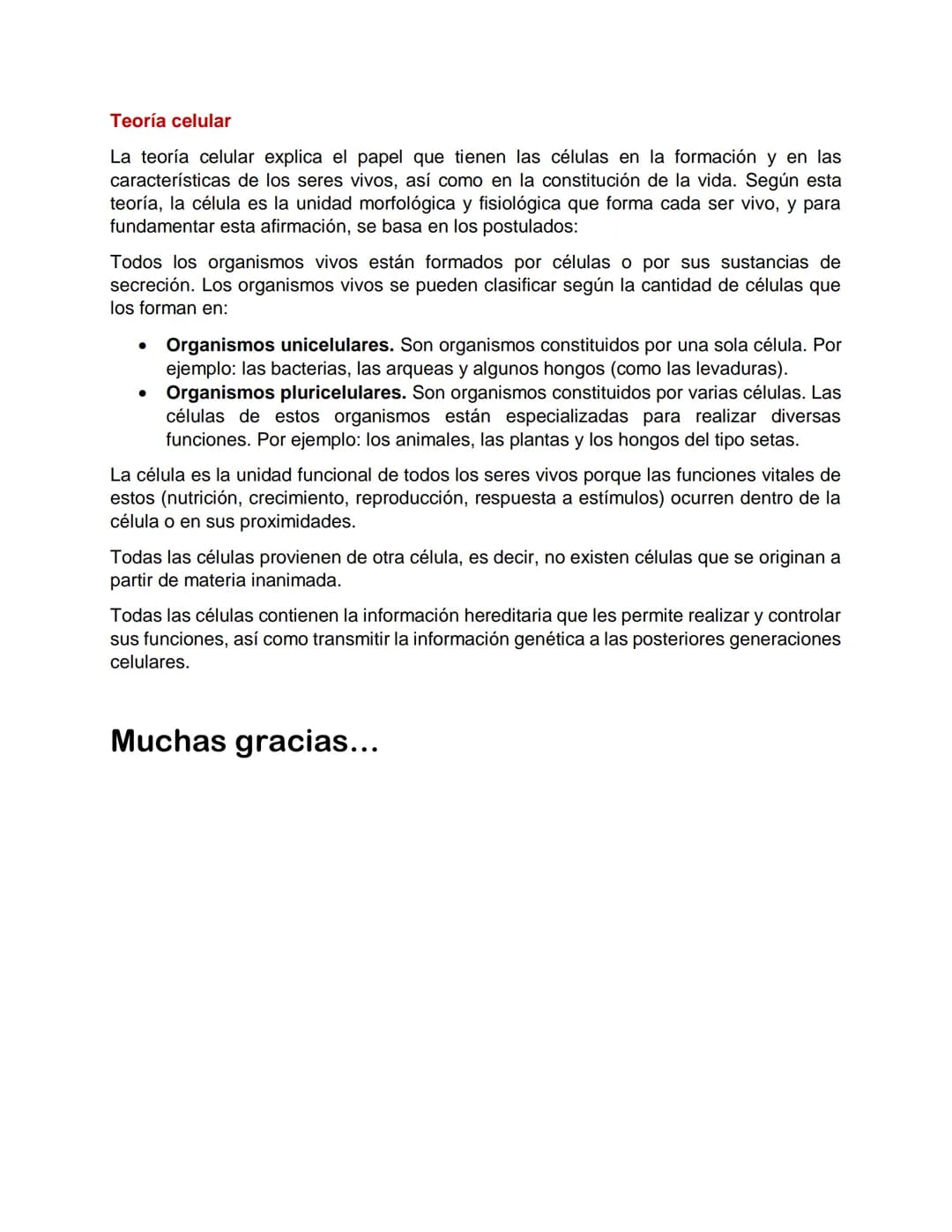 LA CÉLULA
¿Qué es una célula?
La célula es la unidad estructural y funcional de todos los organismos vivos. Constituye
la forma más pequeña 