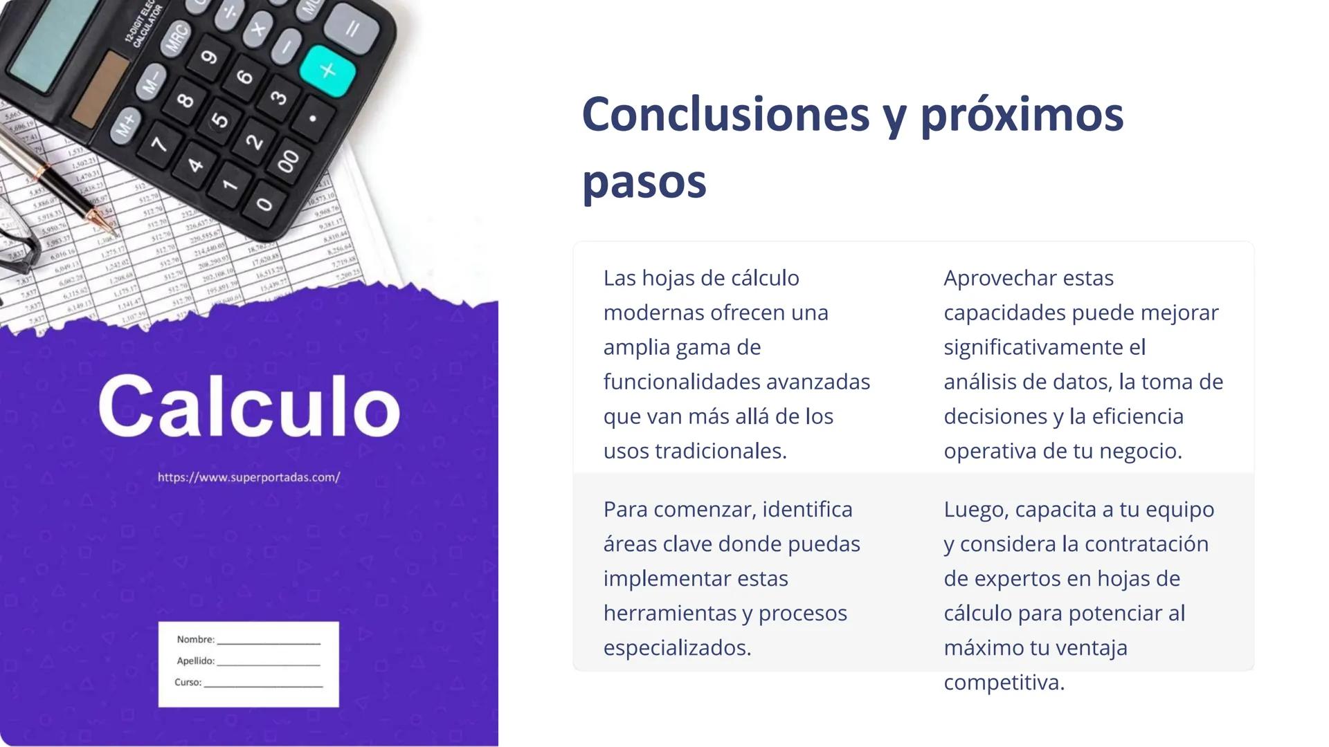 # Hojas de Cálculo
Especializadas

Las hojas de cálculo han evolucionado más allá de simples
cuadernos de trabajo. Ahora, son herramientas p