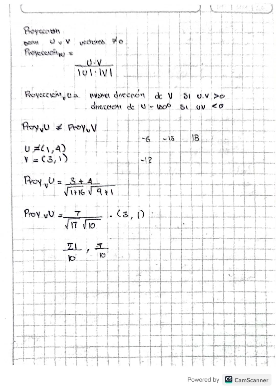 Proyecoun

denn $U,V$ vectures 70
Proyeccione =

$\frac{U \cdot V}{101 \cdot 1V1}$

Royección, Da Mister dirección de $V$ SI $U.V>0$
direcci