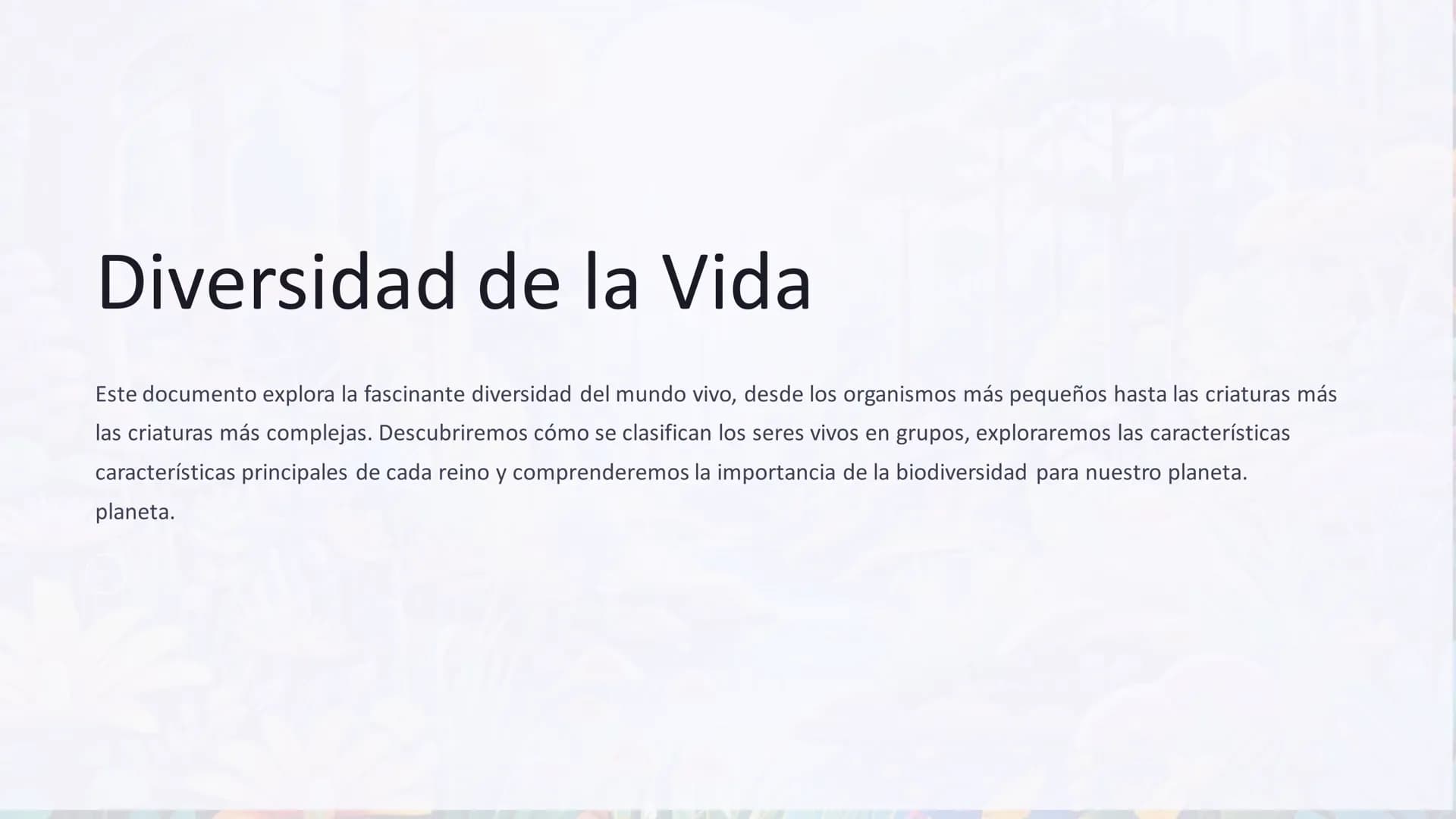 Diversidad de la Vida
Este documento explora la fascinante diversidad del mundo vivo, desde los organismos más pequeños hasta las criaturas 
