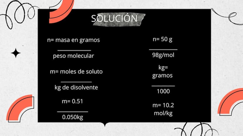 ¿QUE ES ?
Expresada en (m) es una medida de la concentración de
una solución, definida como el número de moles de
soluto por kilogramo de so