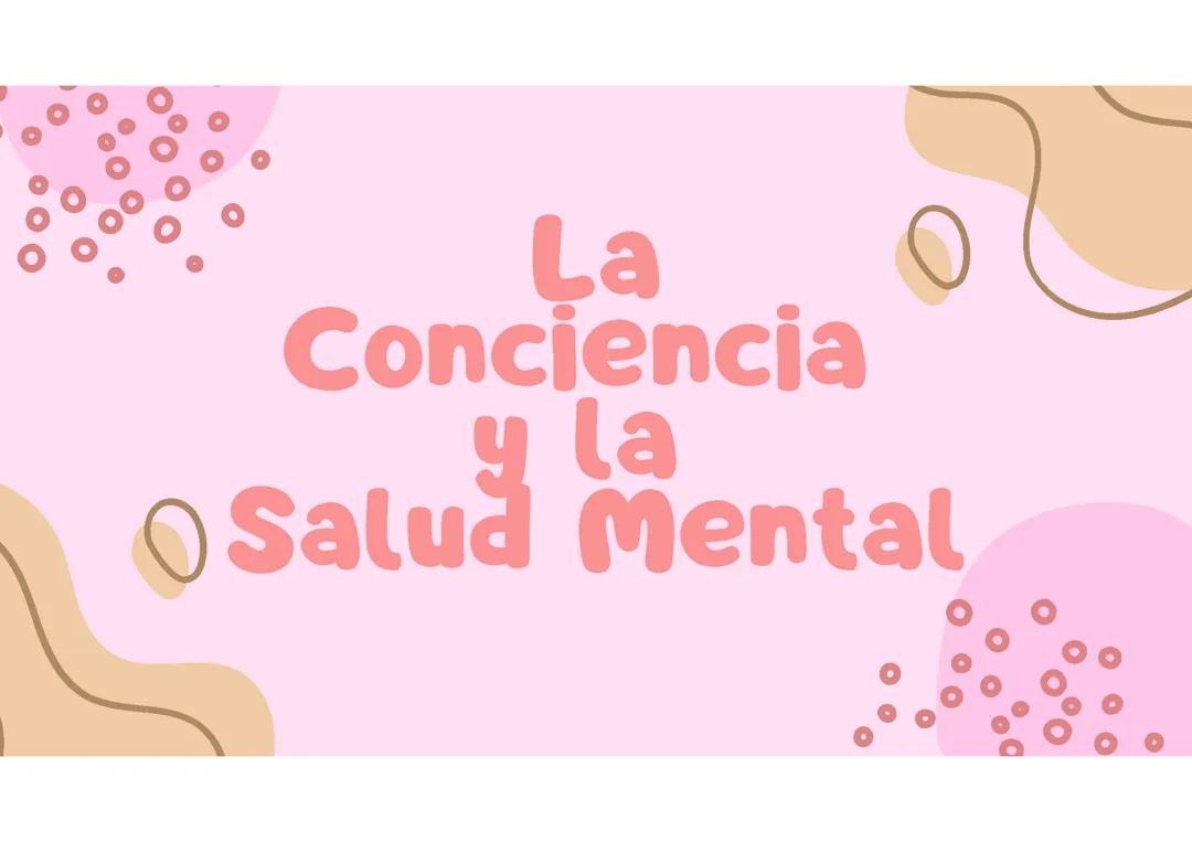 La conciencia y la salud mental