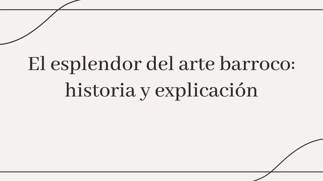Explorando el Arte Barroco: Historia y Ejemplos