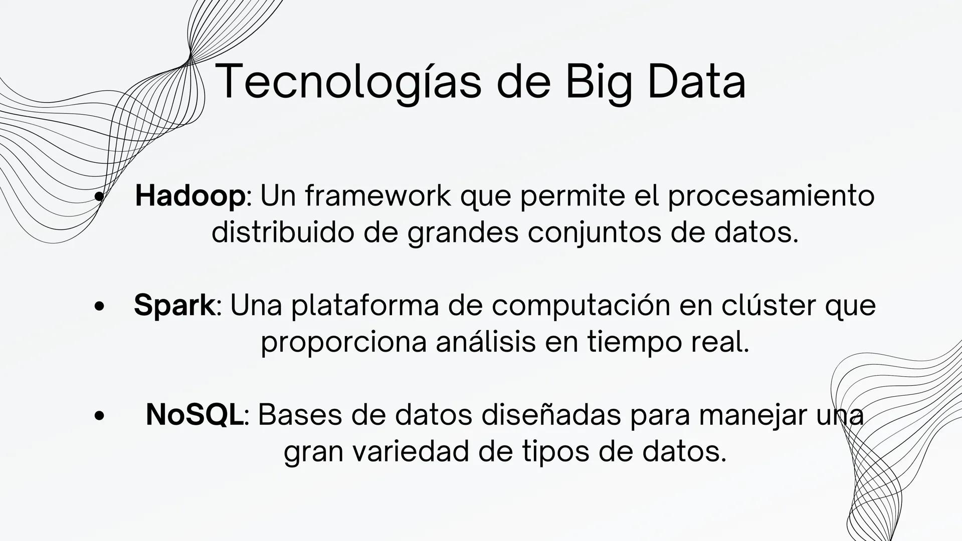 BIG DATA ¿Qué es Big Data?
Big Data se refiere a conjuntos de datos tan grandes y
complejos que las aplicaciones de procesamiento de datos
t