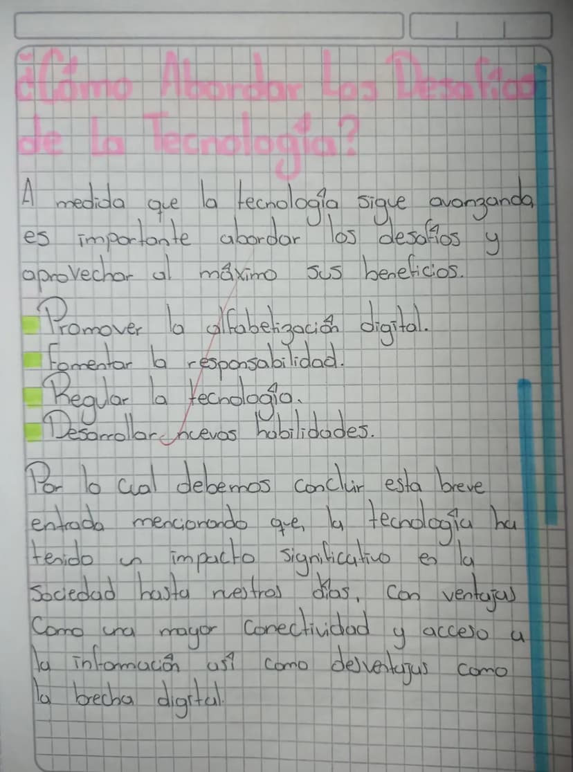 La tecnologia
en
Vidos
en
es in
factor determinante
la forma en que Vivimos nuestros.
en
actualidad. Desde la forma
que nos Comunicamos hast