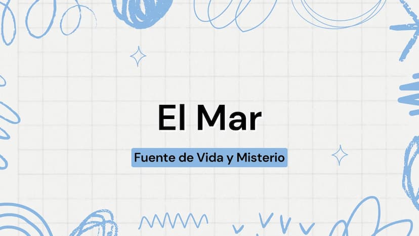 El Mar
Fuente de Vida y Misterio
www
VVV Características
Generales
El mar cubre aproximadamente el 70% de la
superficie terrestre y es funda