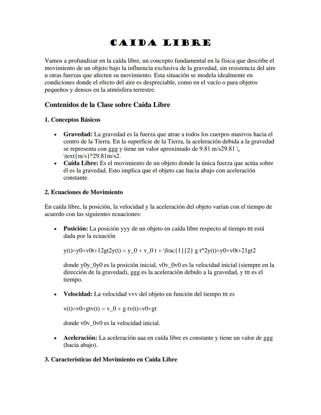 CAIDA LIBRE
Vamos a profundizar en la caída libre, un concepto fundamental en la física que describe el
movimiento de un objeto bajo la infl