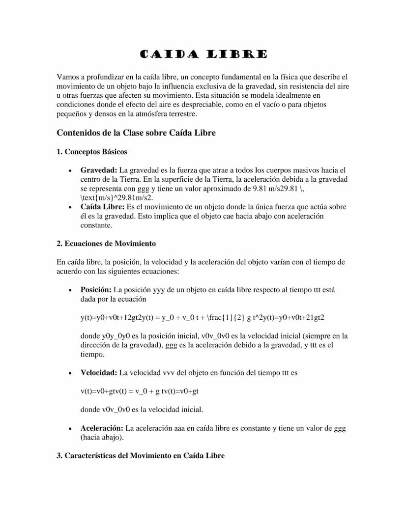 CAIDA LIBRE
Vamos a profundizar en la caída libre, un concepto fundamental en la física que describe el
movimiento de un objeto bajo la infl