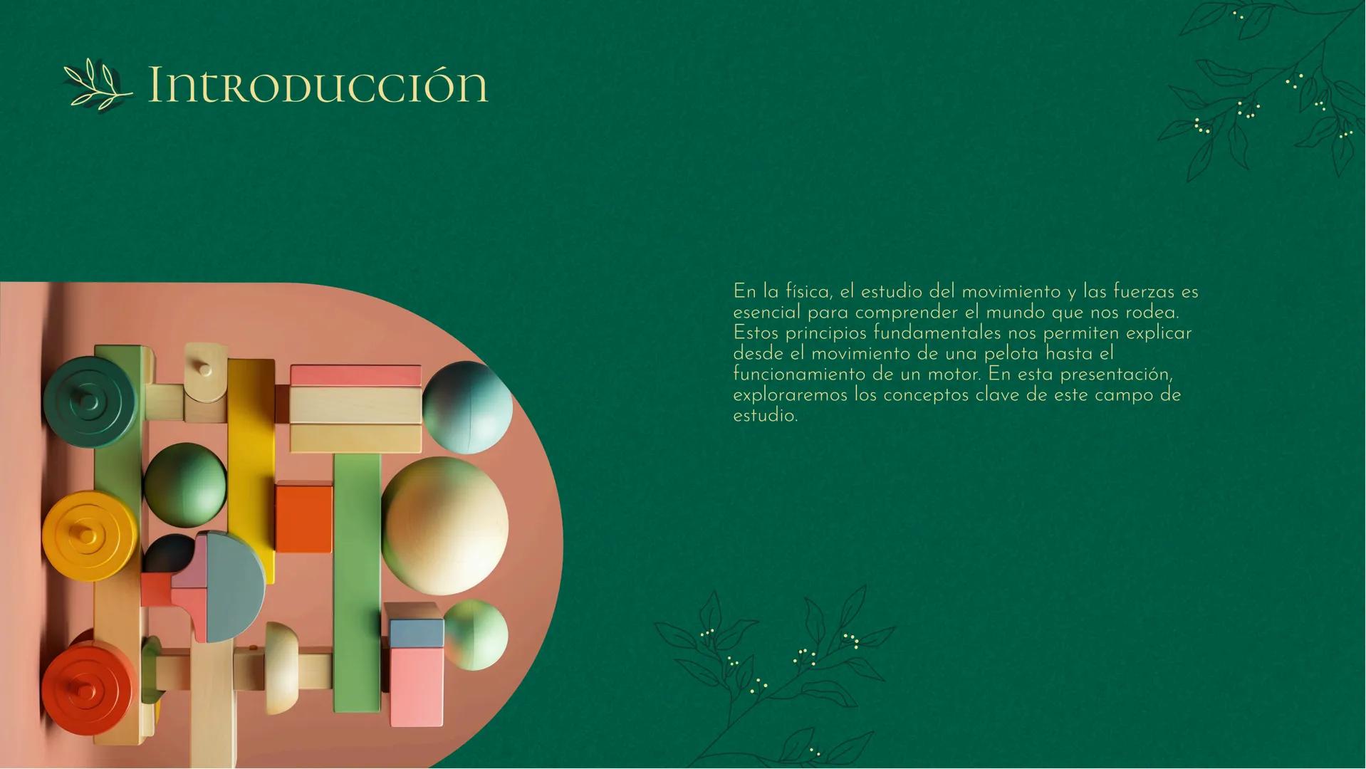 PRINCIPIOS Fundamentales DEL
Movimiento y Las Fuerzas en La
Física INTRODUCCIÓN
En la física, el estudio del movimiento y las fuerzas es
ese