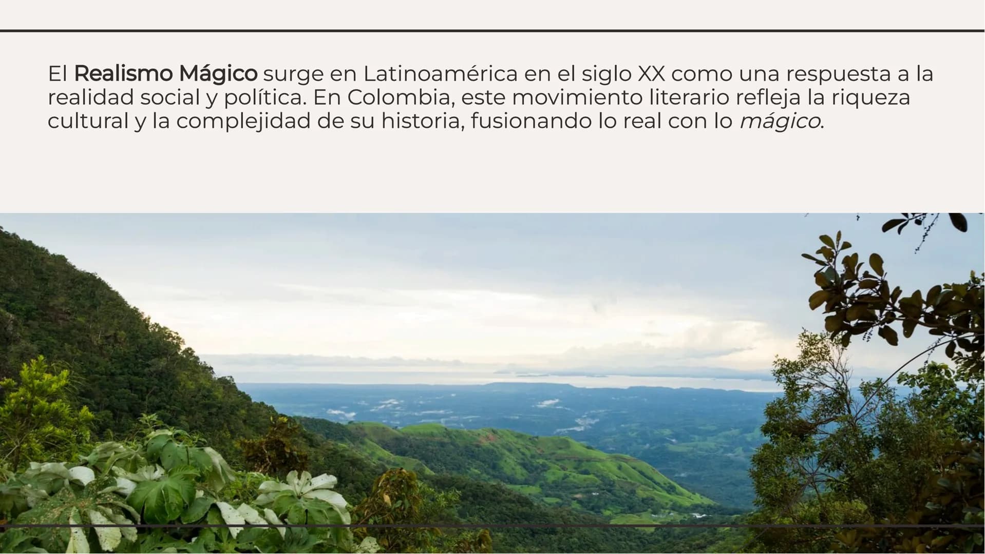 Explorando el Realismo
Mágico en Colombia Introducción
El Realismo Mágico es un movimiento
literario que combina lo real con lo
fantástico, 