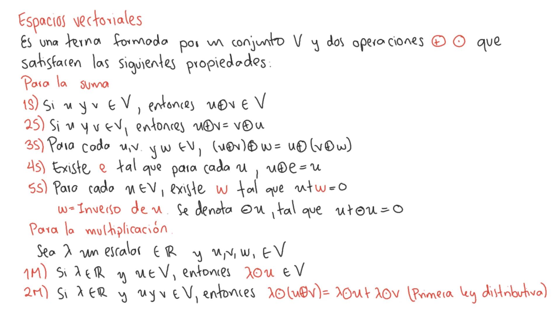 Espacios vectoriales
Es una terna formada por un
in conjunto Vy
satisfacen las siguientes propiedades:
Para la suma
15) Si ny v EV, entonces